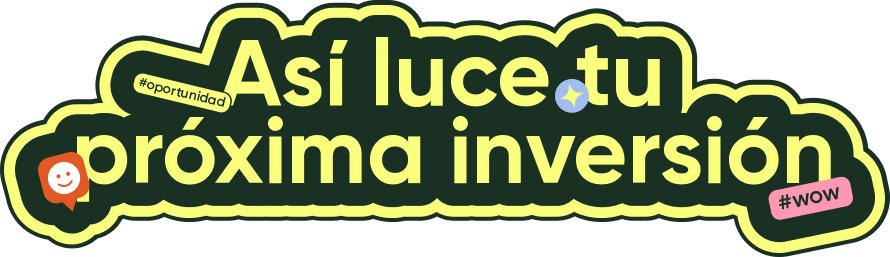 Así luce tu próxima inversión